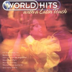 World Hits With a Latin Touch