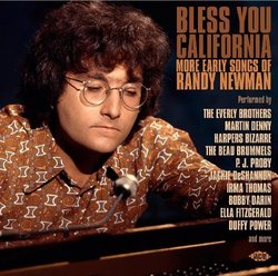 Bless You California: More Early Songs Of Randy Newman by Various Artists, Randy Newman