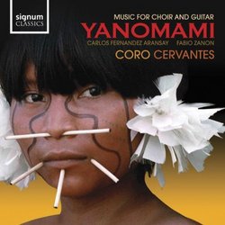 Yanomami: Music for Choir and Guitar