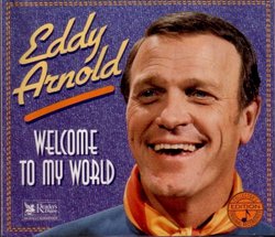 Reader's Digest - Eddy Arnold: Welcome To My World