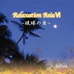Infinix Relaxation Asia V.6: Ryuukyuu No Tsuki