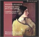 Manuel de Falla: Complete Works for Voice and Piano