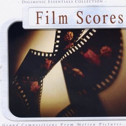 Film Scores (Grand Compositions From Motion Pictures)