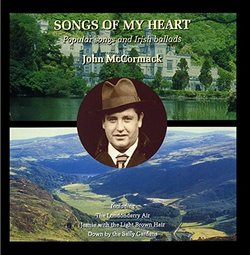 Songs of My Heart / John McCormack