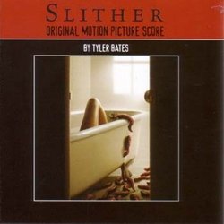 Slither (Original Motion Picture Score)