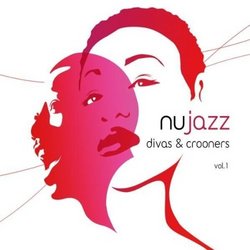Vol. 1-Nu Jazz-Divas & Crooners