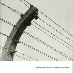 Songs for a Barred Wire Fence