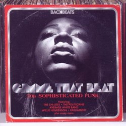 Gimme That Beat: 70's Sophisticated Funk