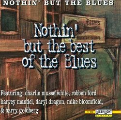 Nothin But the Best of the Blues