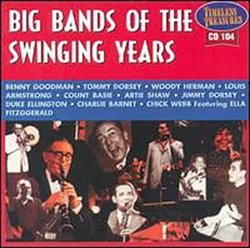 Big Bands of the Swinging Years