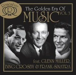 The Golden Era Of Music Vol. 3