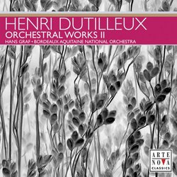 Dutilleux: Orchestral Works, Vol. 2