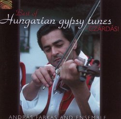 Best of Hungarian Gypsy Tunes: Czardas!