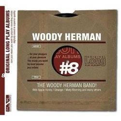 Woody Herman and the Woody Herman Band
