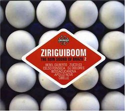 Ziriguiboom: The Now Sound of Brazil 2