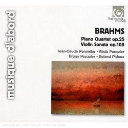 Brahms: Piano Quartet; Violin Sonata