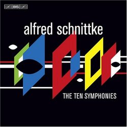 Schnittke: The 10 Symphonies