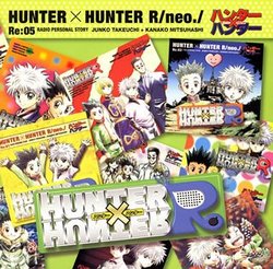 Hunter X Hunter R/Neo./Re:05