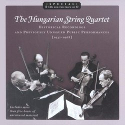 The Hungarian String Quartet and Zoltan Szekely (Historical Recordings and Previously Unissued Public Performances, 1937-1968)
