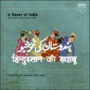 A Flavor Of India: A Selection Of Traditional Indian Music