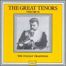 The Great Tenors, Vol. 2: The Italian Tradition