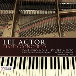 Lee Actor: Piano Concerto, Symphony No. 3 & Divertimento