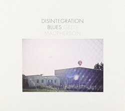 Disintegration Blues