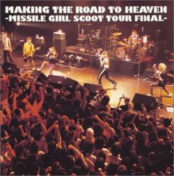 Making Road to Heaven / Tour Final