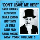 Don't You Leave Me Here - New York, Volume 3