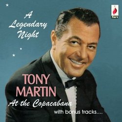 A Legendary Night: Tony Martin at the Copacabana
