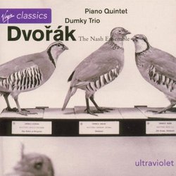 Dvorák: Piano Quintet; Dumky Trio
