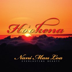 Nani Mau Loa: Everlasting Beauty