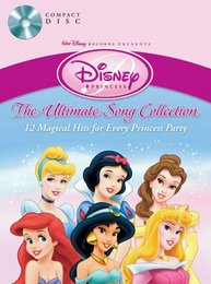 Disney Princess: Ultimate Song Collection