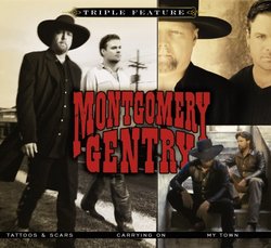 Triple Feature: Montgomery Gentry [digipak]