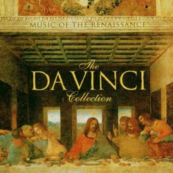 The Da Vinci Collection-Music of the Renaissance