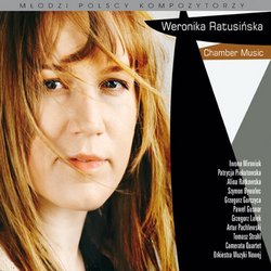 Weronika Ratusinska: Chamber Music