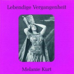 Legendary Voices: Melanie Kurt