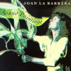 Sound Paintings [IMPORT] by Joan La Barbara (1993-09-18)