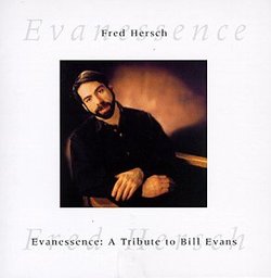 Evanessence: Tribute to Bill Evans