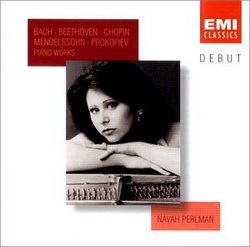 DEBUT ~ Navah Perlman - Bach · Beethoven · Chopin · Mendelssohn · Prokofiev ~ Piano Works