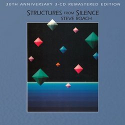 Structures From Silence (30th anniversary 3-CD Remastered edition)