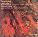 Schnittke: Piano Quintet; Three Madrigals; Serenade; String Trio