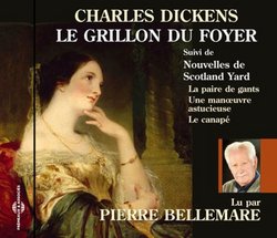 Le Grillon Du Foyer: Charles Dickens