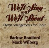 We'll Sing and We'll Shout: Hymn Arrangements for Choir