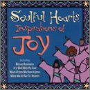 Inspirations of Joy: Soulful Hearts