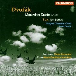 Dvorak: Moravian Duets / Czech Choral Works