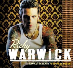 Love Many, Trust Few by Ricky Warwick