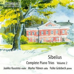 Sibelius: Complete Piano Trios, Vol. 2