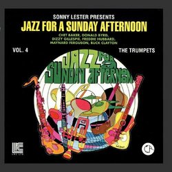 Sonny Lester Presents: Jazz for a Sunday Afternoon, Vol. 4 - The Trumpets