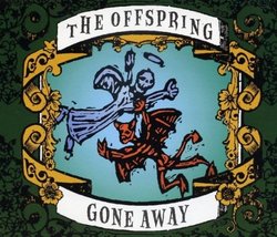 Gone Away (3" Mini-Disc)